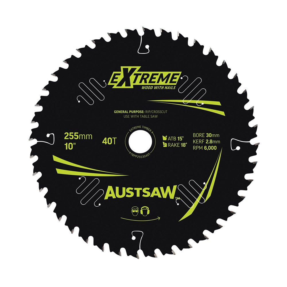 Austsaw Extreme: Wood with Nails Blade 255mm x 30 Bore x 40 T Table Saw